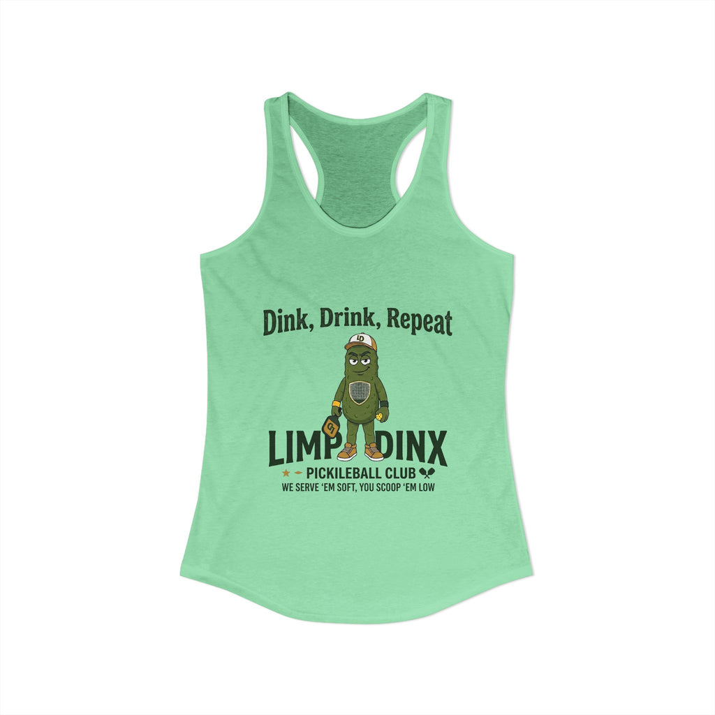 Limp Dinx Dink Drink Repeat Racerback Tank