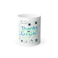 Thanks Grok Color-Changing Mug