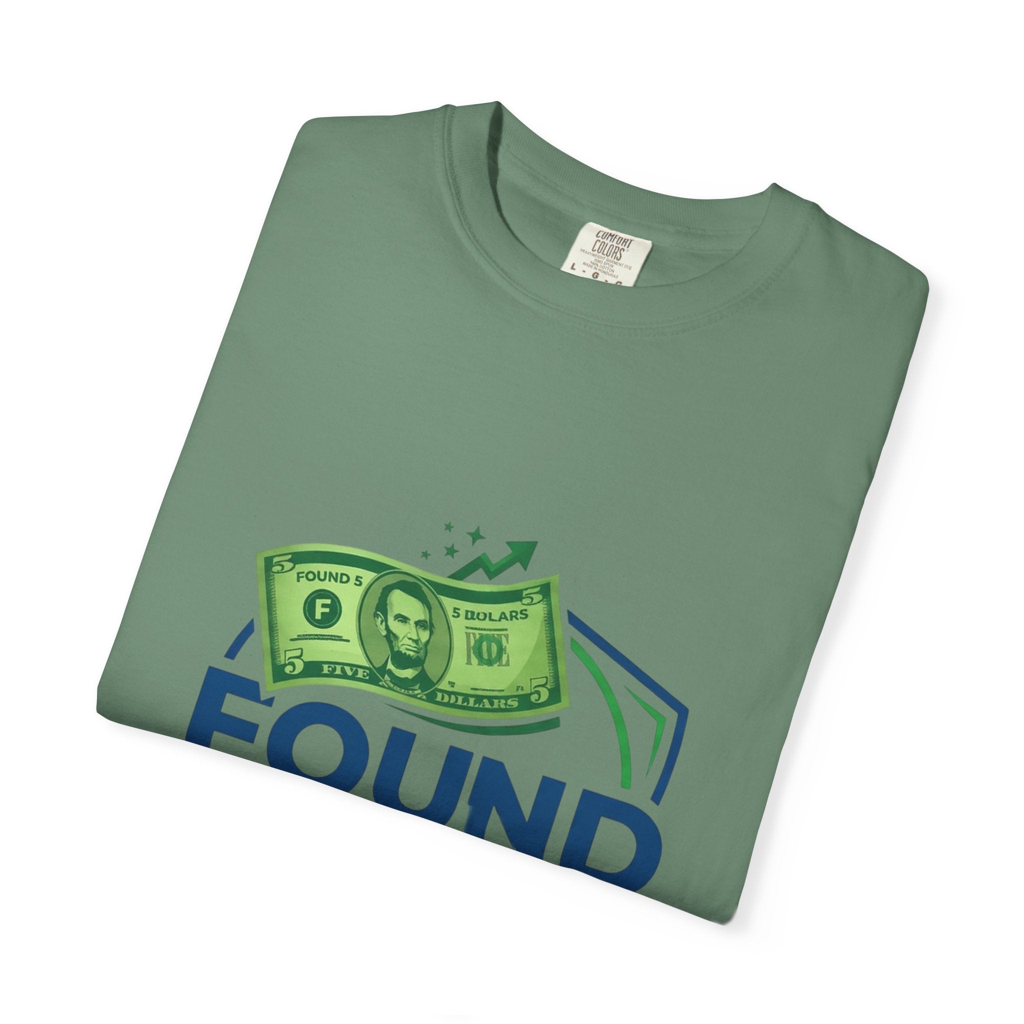 Found 5 Dollars Graphic Tee