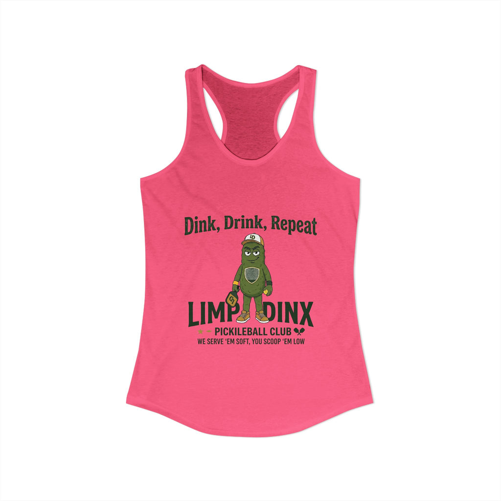 Limp Dinx Dink Drink Repeat Racerback Tank