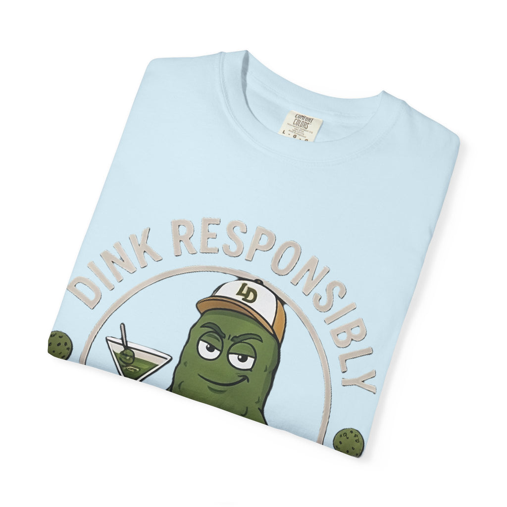 Dink Responsibly Pickleball Tee