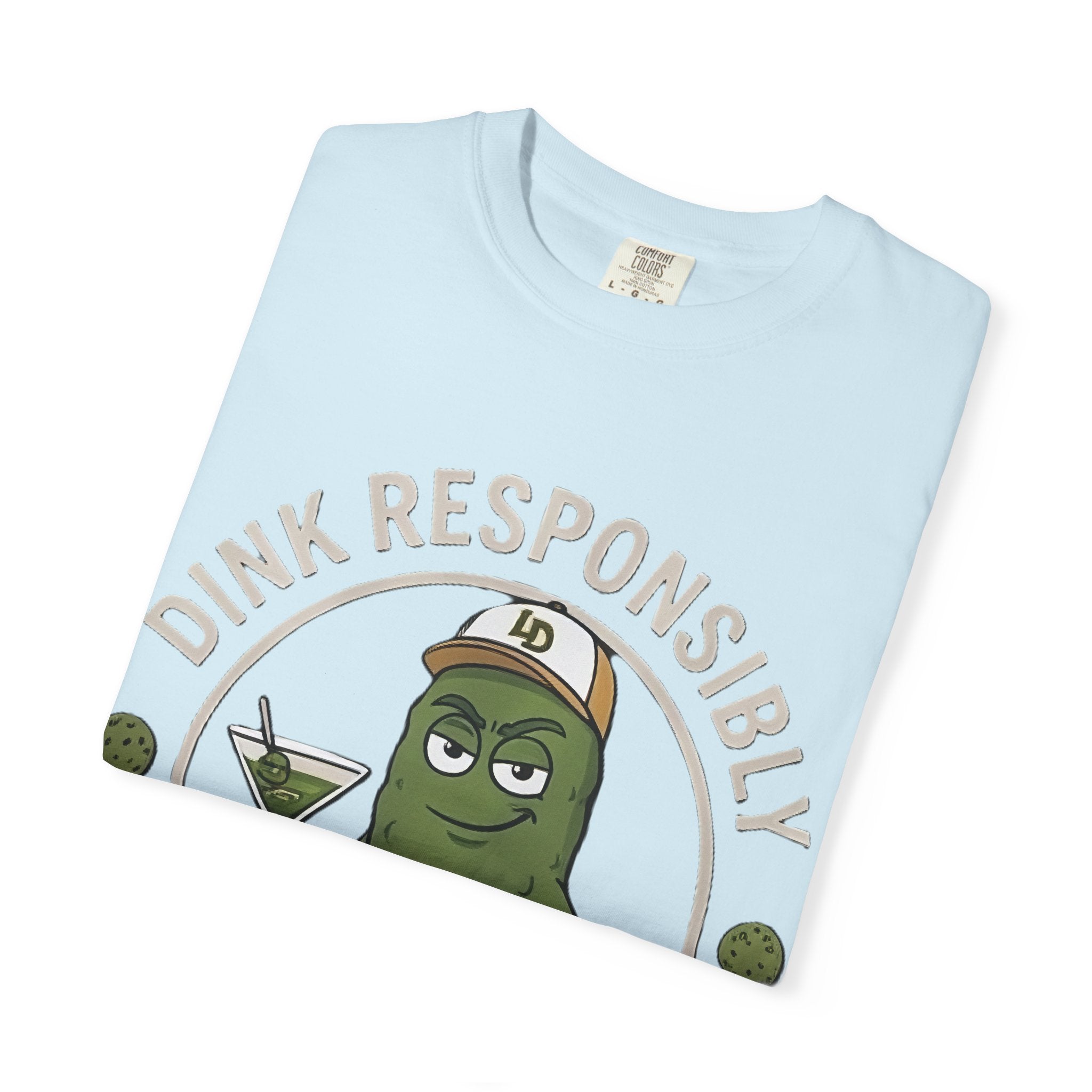 Dink Responsibly Pickleball Tee