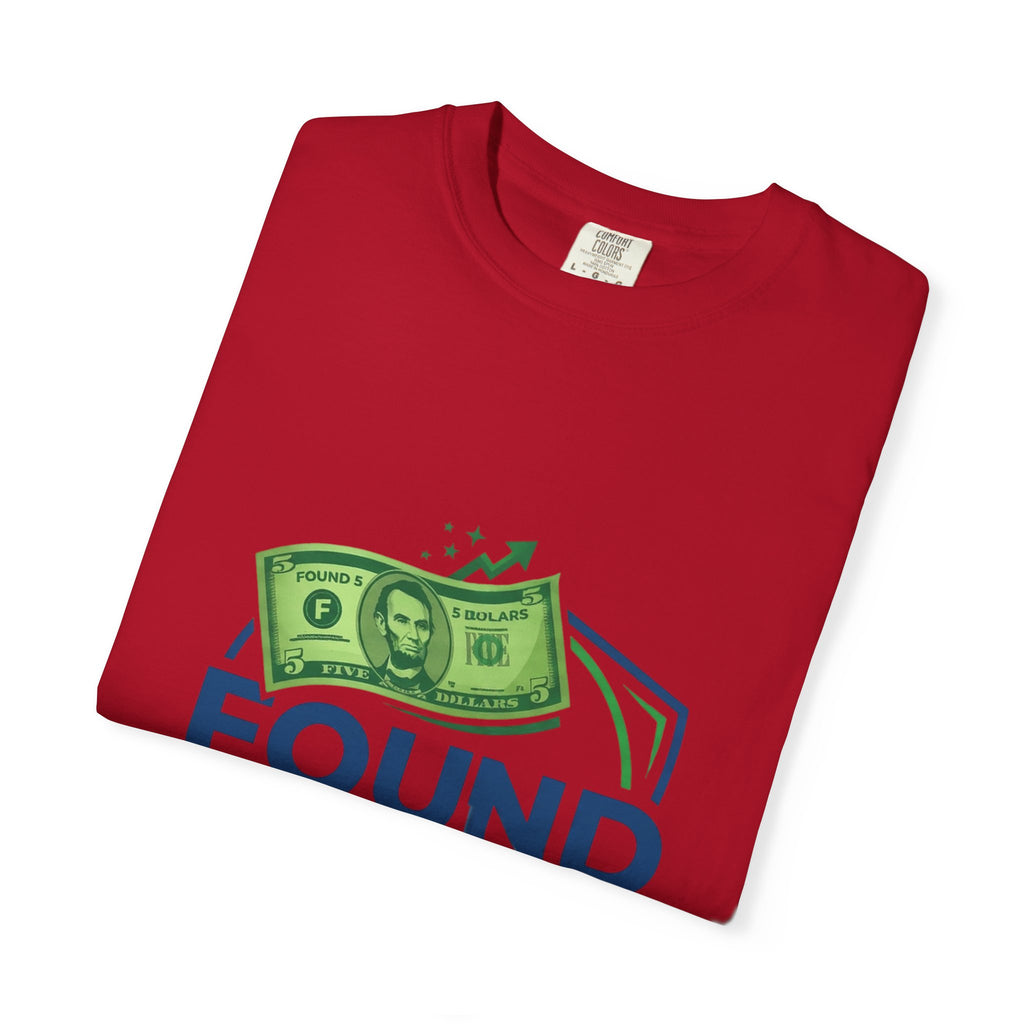 Found 5 Dollars Graphic Tee