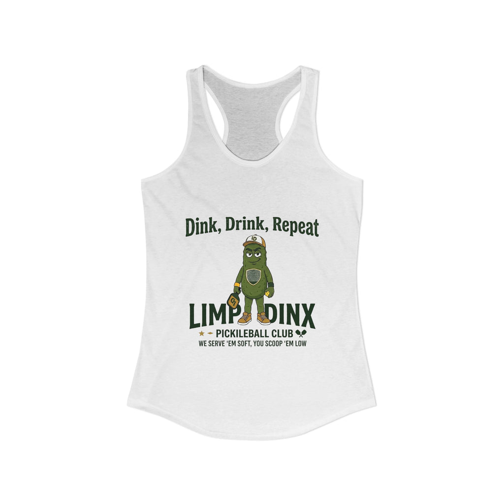 Limp Dinx Dink Drink Repeat Racerback Tank